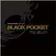 Black Pocket - Steve Spacek Presents Black Pocket The Album