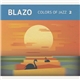 Blazo - Colors Of Jazz 2